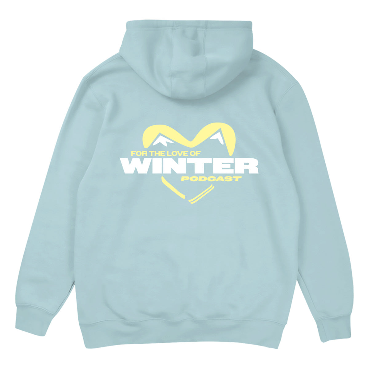 For The Love Of Winter Podcast Hoodie Blue Mist