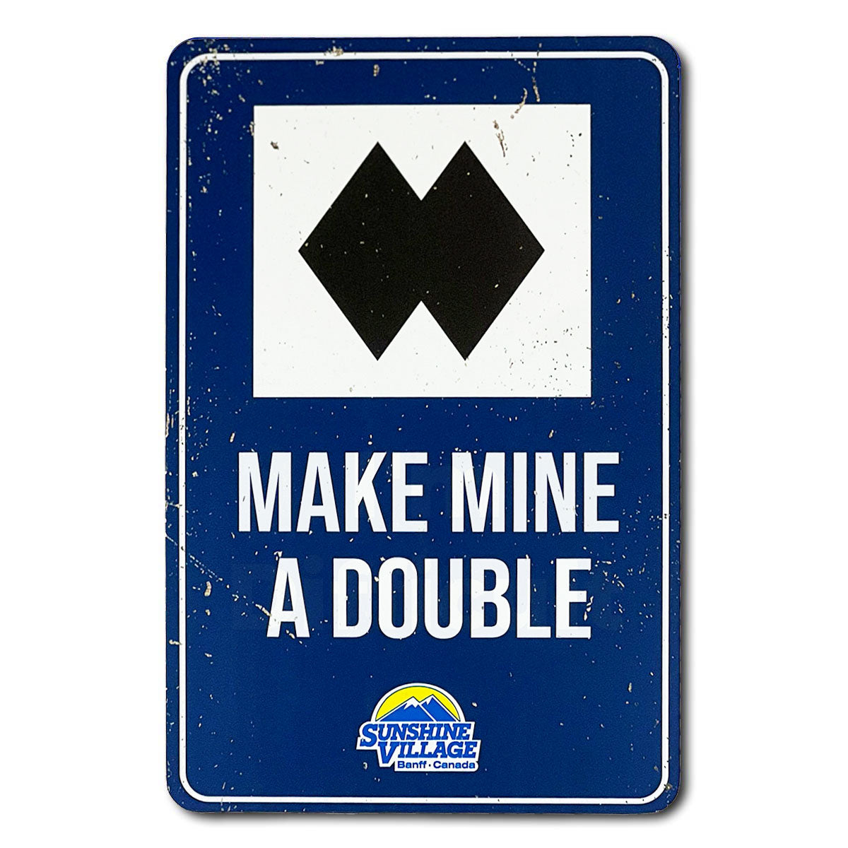 Souvenir Sign - Make Mine A Double