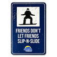 Souvenir Sign - Friends Don't Let Friends Slip-N-Slide