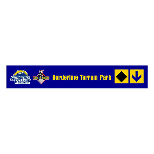 24" Trail Sign - Borderline Terrain Park - Shop Banff Sunshine