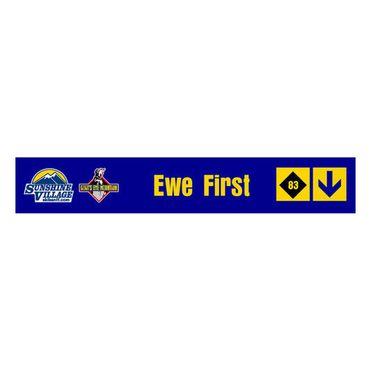 24" Trail Sign - Ewe First - Shop Banff Sunshine