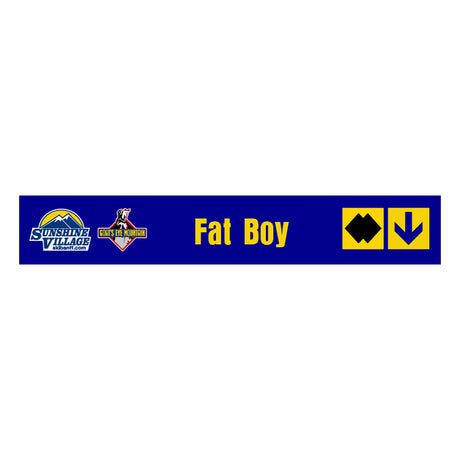 24" Trail Sign - Fat Boy