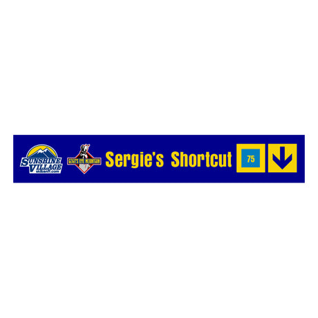 24" Trail Sign - Sergie's Shortcut