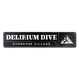 Rustic Sign - Delirium Dive